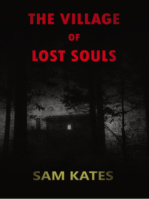 cover image of The Village of Lost Souls